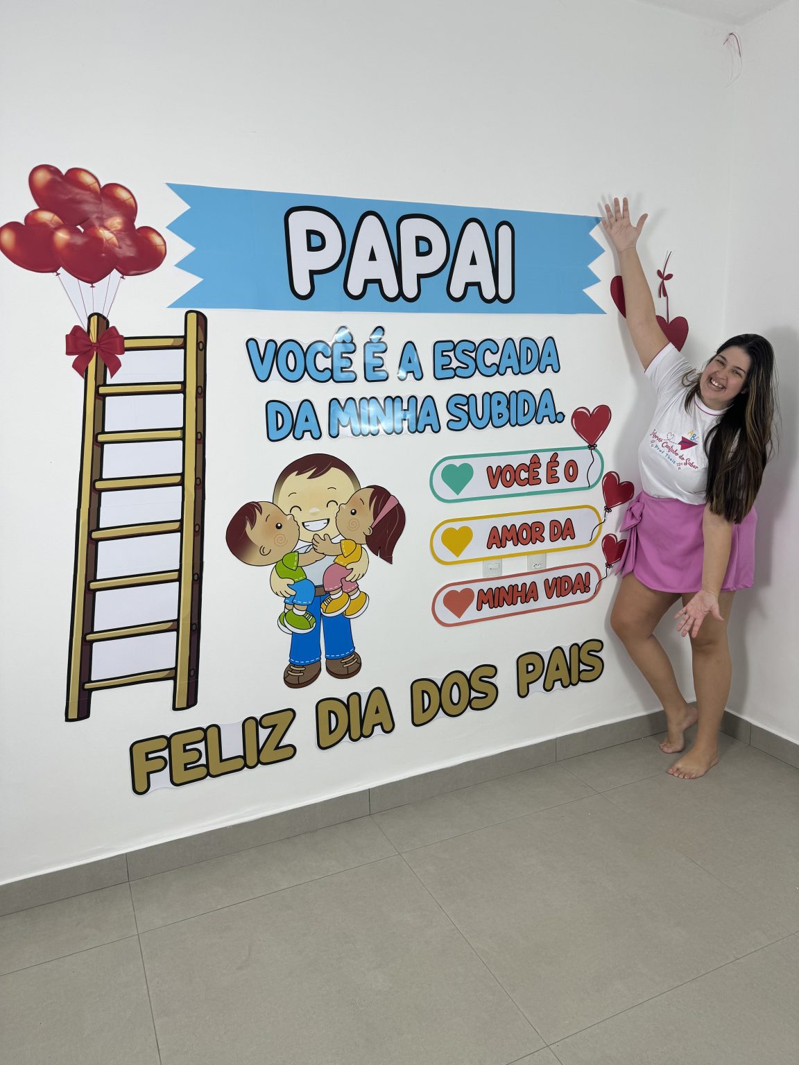 Painel Papai você é a escada da minha subida. – Intervir cantinho do ...