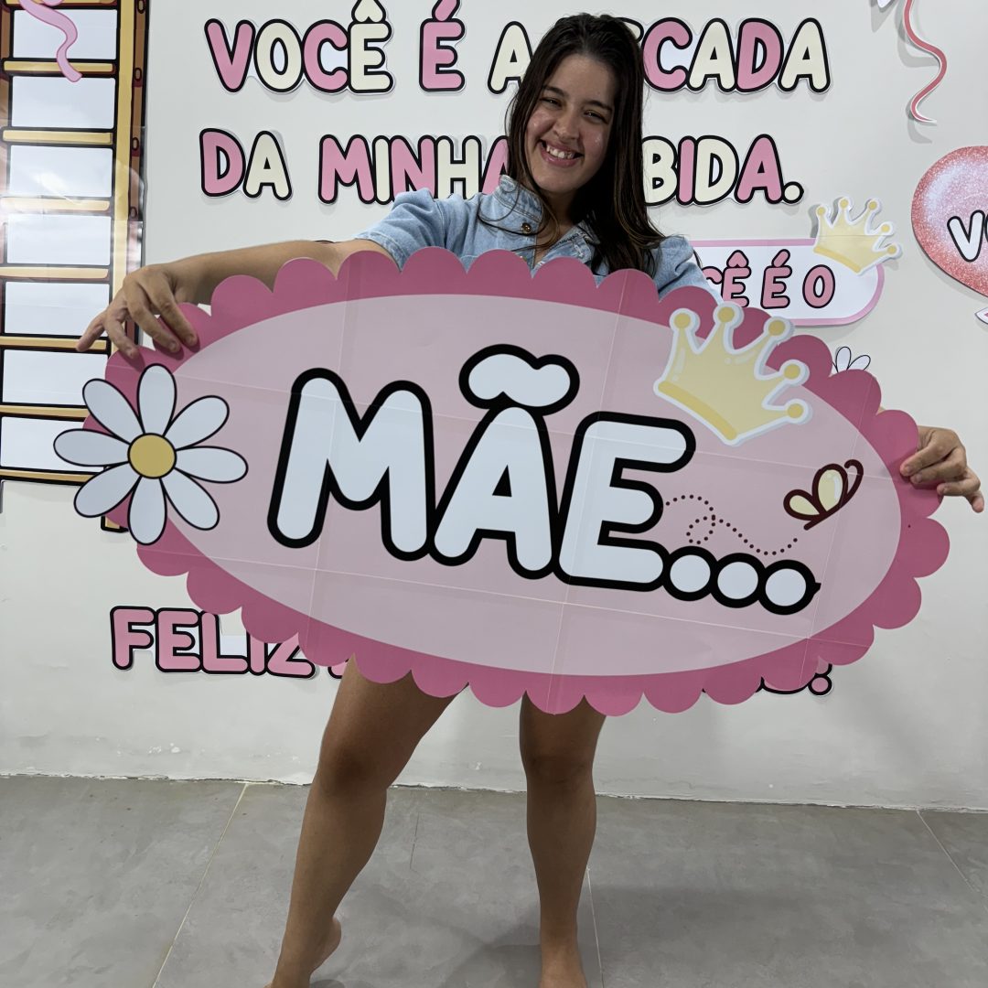 💐 Painel Dia das Mães — “Você é a escada da minha subida”