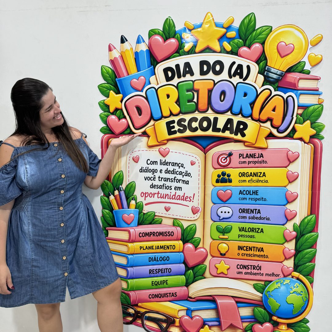 📚✨ Cartaz Dia do(a) Diretor(a) Escolar — Inspirar, Liderar e Transformar! ❤️🥰