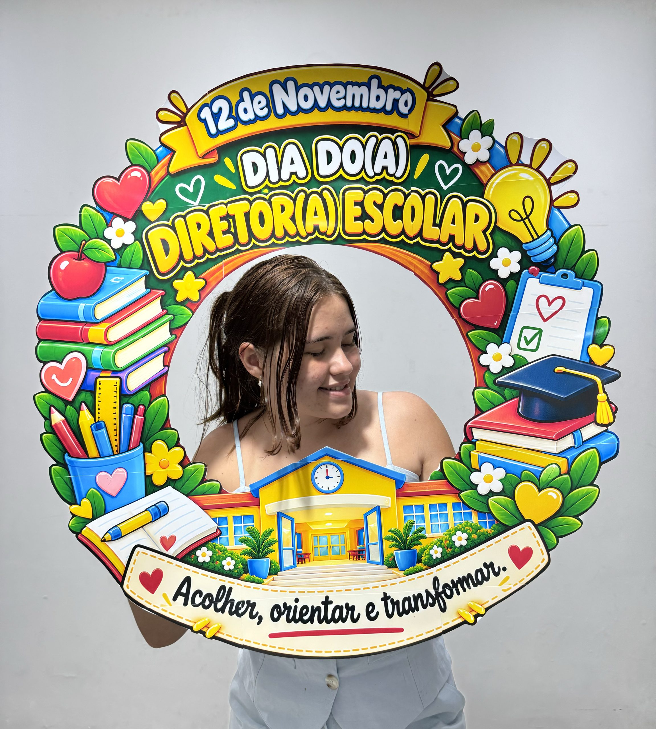 📚❤️ Moldura para Foto — Dia do(a) Diretor(a) Escolar | Acolher, Orientar e Transformar! 🥰✨
